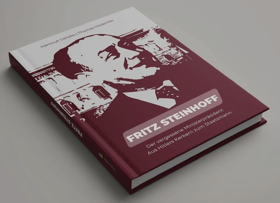 Zu sehen ist das Buch von Hartmut Ganzke und Thomas Horschler mit dem Titel "Fritz Steinhoff - der vergessene Ministerpräsident. Aus Hitlers Kerkern zum Staatsmann"